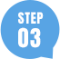 STEP.03